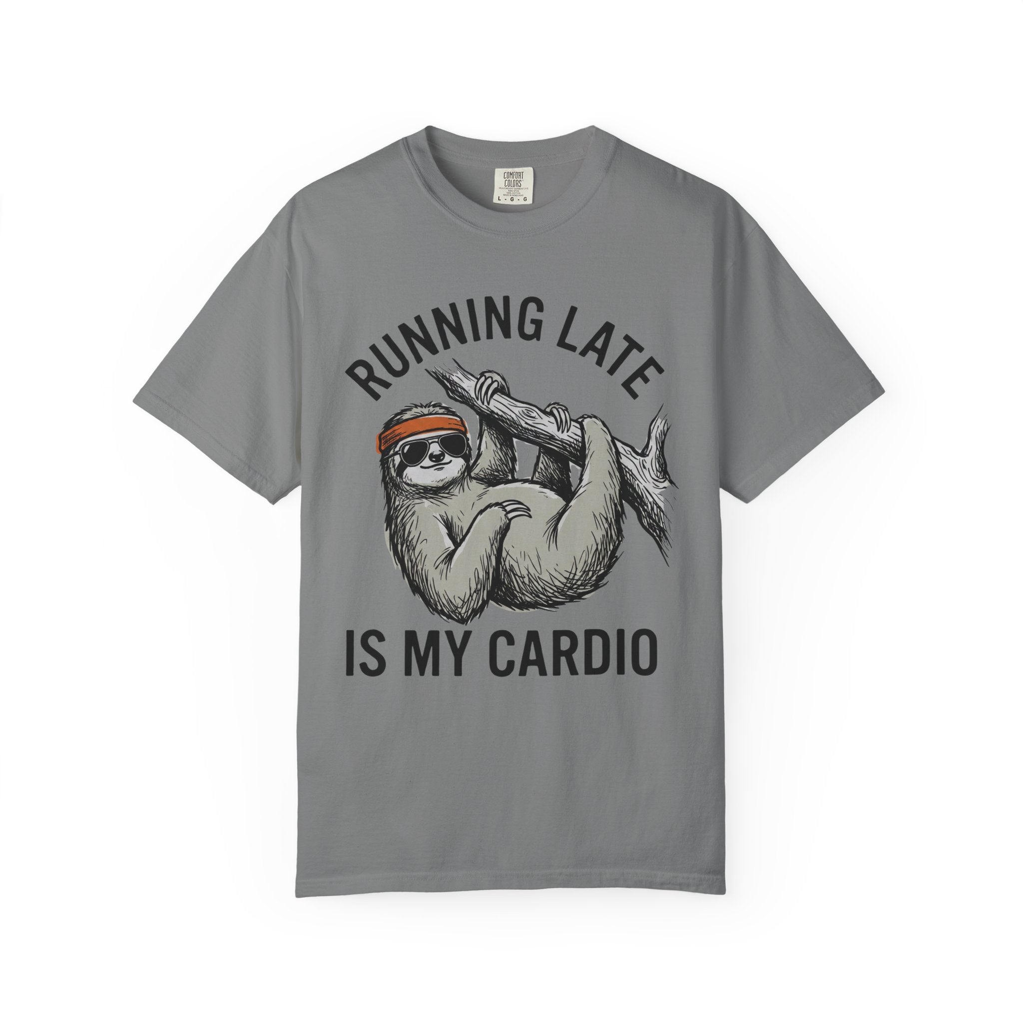 Running late is my Cardio T- Shirt