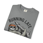 Running late is my Cardio T- Shirt