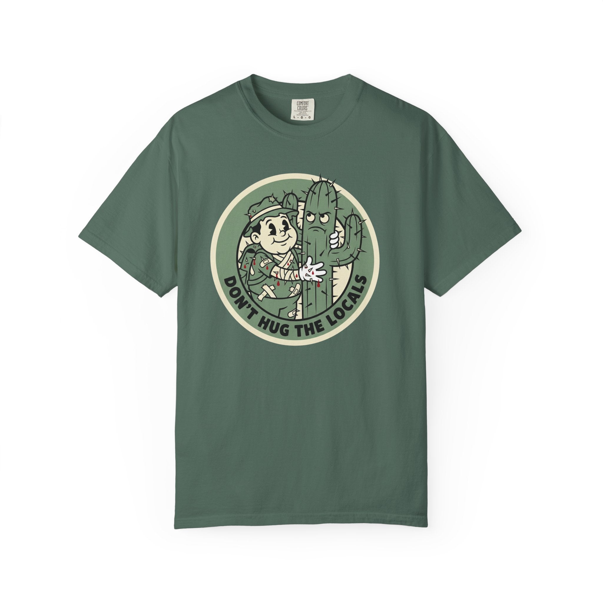 Don't Hug the Locals T- Shirt