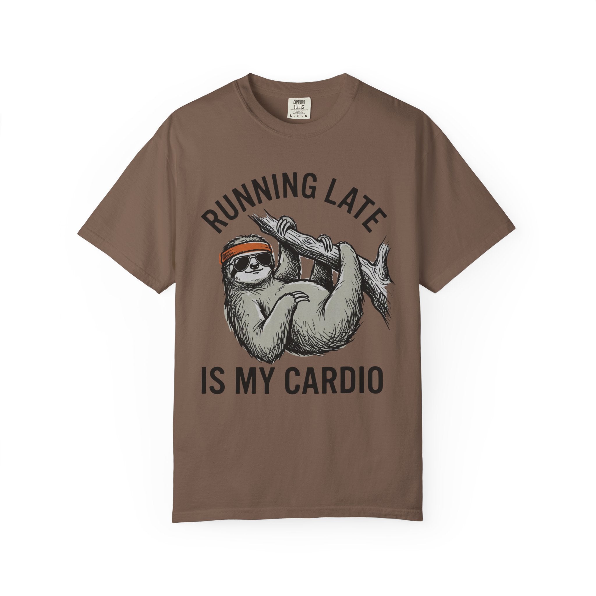 Running late is my Cardio T- Shirt
