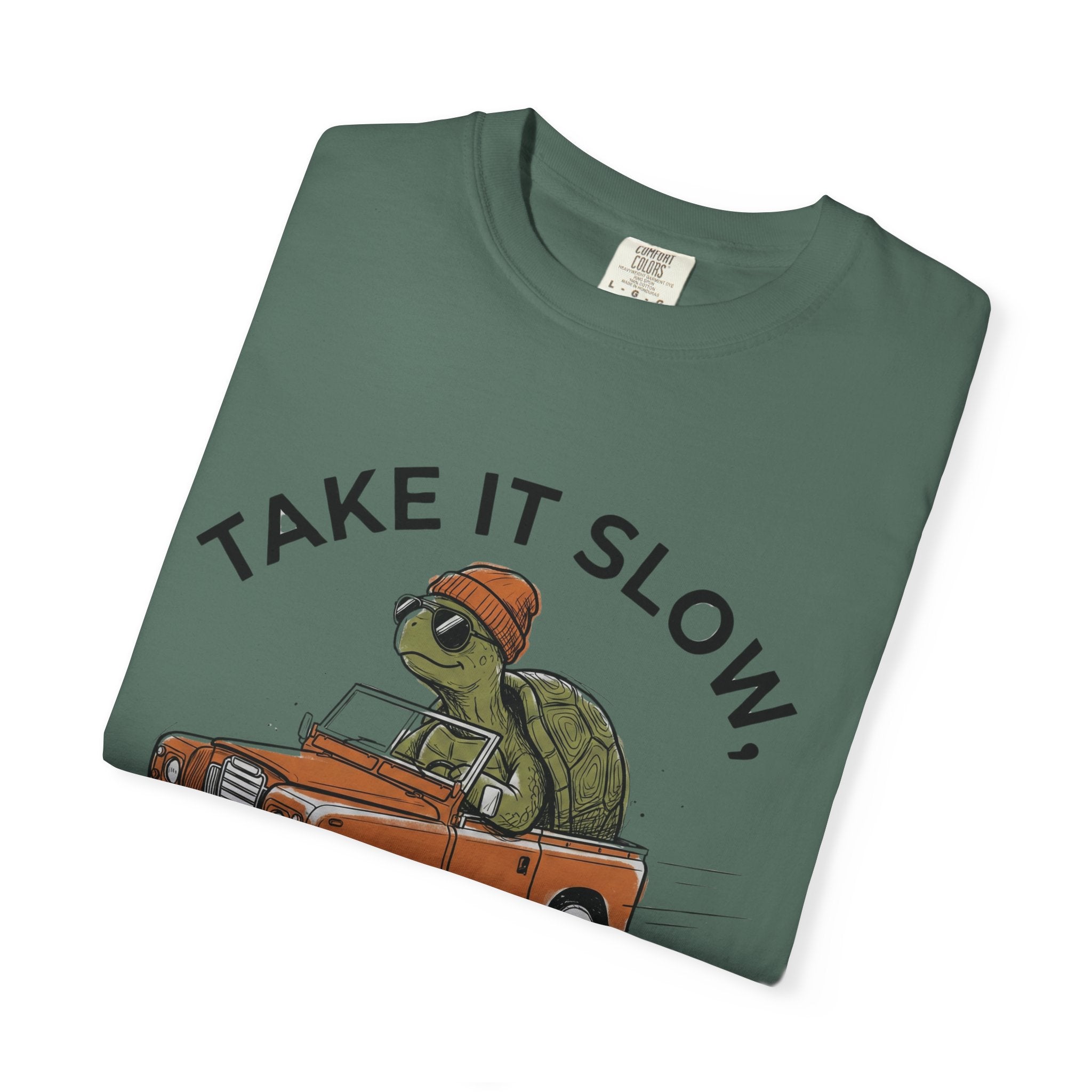Take it Slow T- Shirt